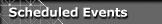 Scheduled Events