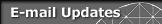E-mail Updates